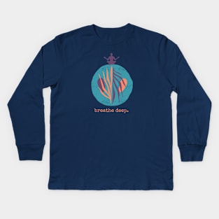 Breath deep - Yoga Kids Long Sleeve T-Shirt